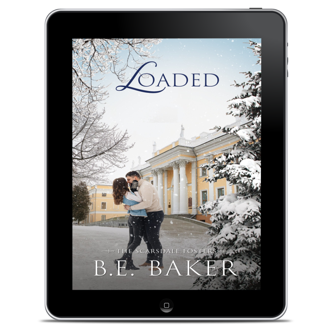 Loaded ebook by BE Baker Scarsdale Fosters Book 4