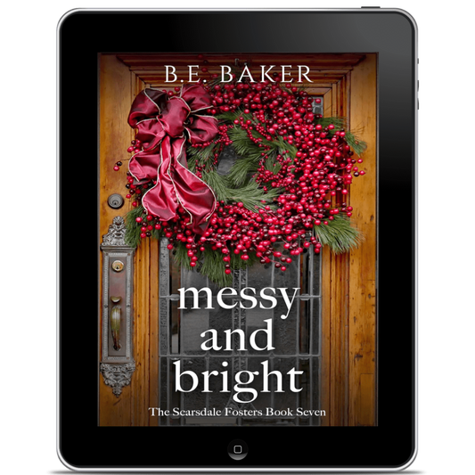 Messy and Bright - Pre-Order - eBook or Audio